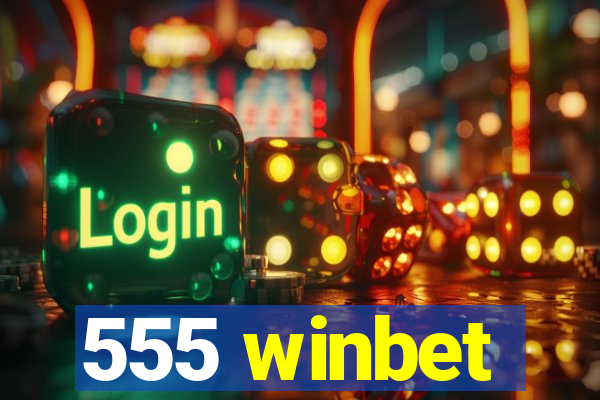 555 winbet